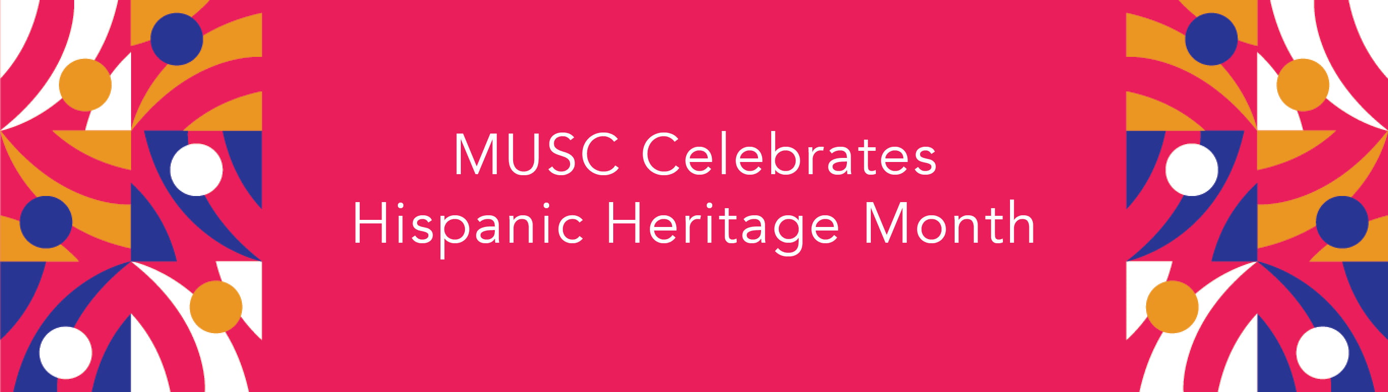 MUSC celebrates Hispanic Heritage Month
