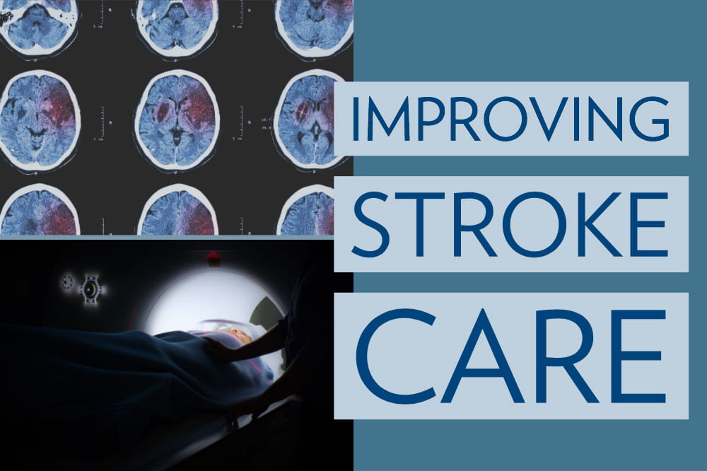 Composite image shows brain scans, woman entering CT scanner and the words "Improving stroke care"