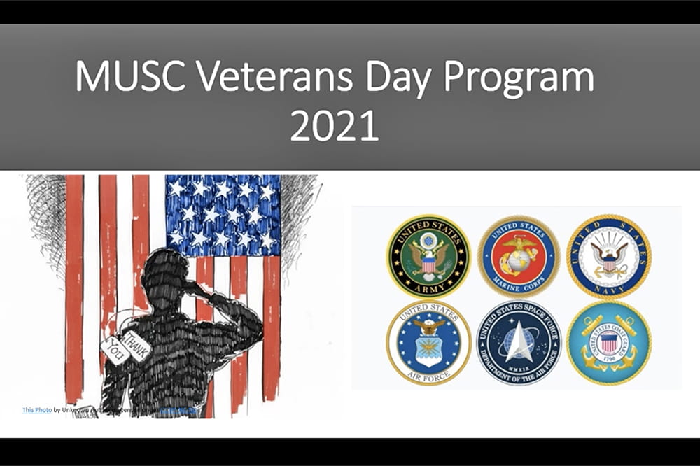 MUSC salutes employees in virtual Veterans Day event MUSC