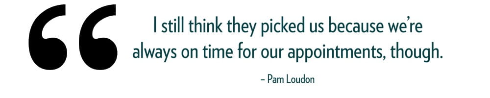 Pullquote saying I still believe they chose us because we are always on time for our appointments.