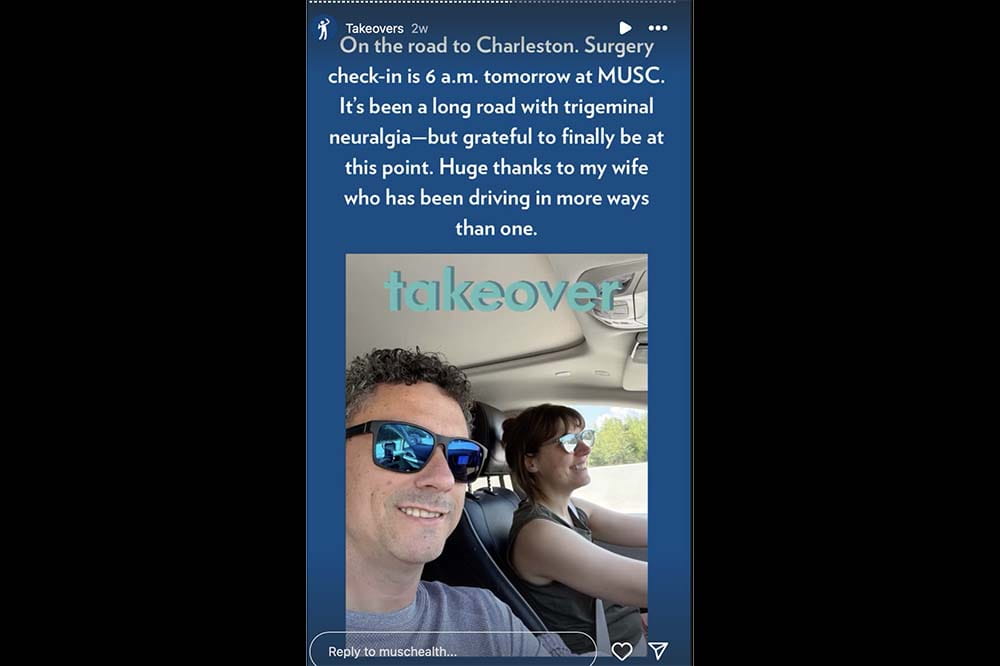 A man and a woman in a car. Both are wearing sunglasses. The words above them photo say On the road to Charleston. Surgery check-in is 6 a.m. tomorrow at MUSC. It's been a long road with trigeminal neuralgia - but grateful to finally be a this point. Huge thanks to my wife who has been driving on more ways than one.